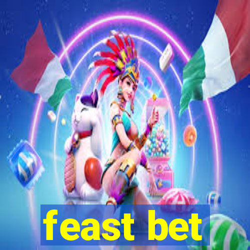 feast bet